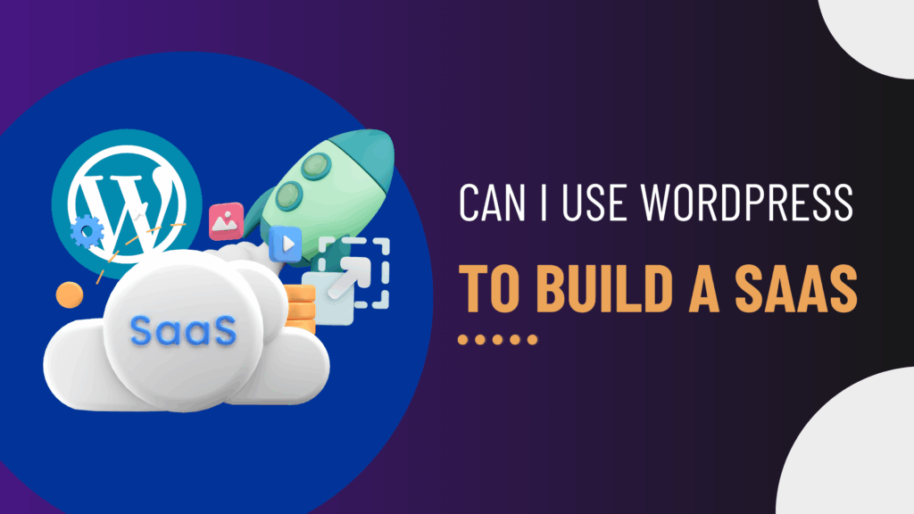 can I use wordpress for saas